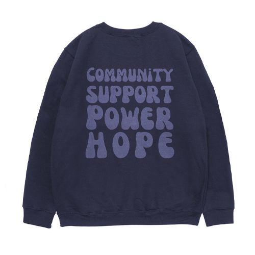 "Community, Support, Power, Hope" Crewneck Sweatshirt