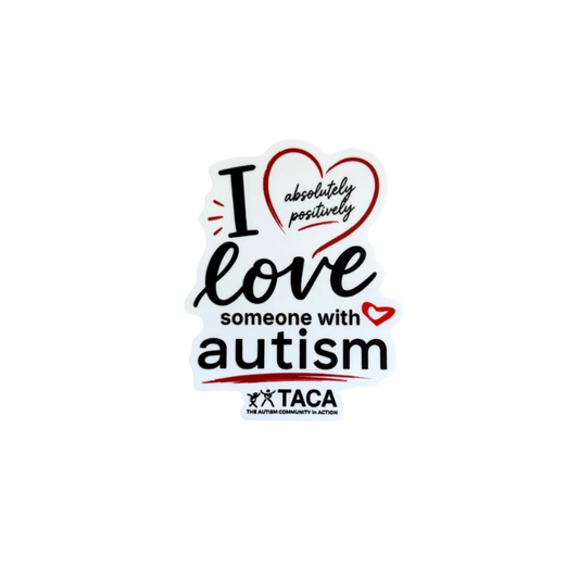 I Absolutely, Positively Love Someone with Autism Stickers